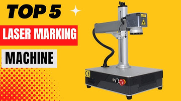 Top 5 BEST Laser Marking Machine of 2023