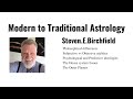 Steven.E.Birchfield - Transition of Modern to Traditional Astrology and more