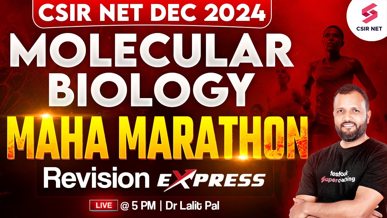 CSIR NET Dec 2024 | Life Science | Molecular Biology CSIR NET Marathon Life Sciences| Dr Lalit Pal