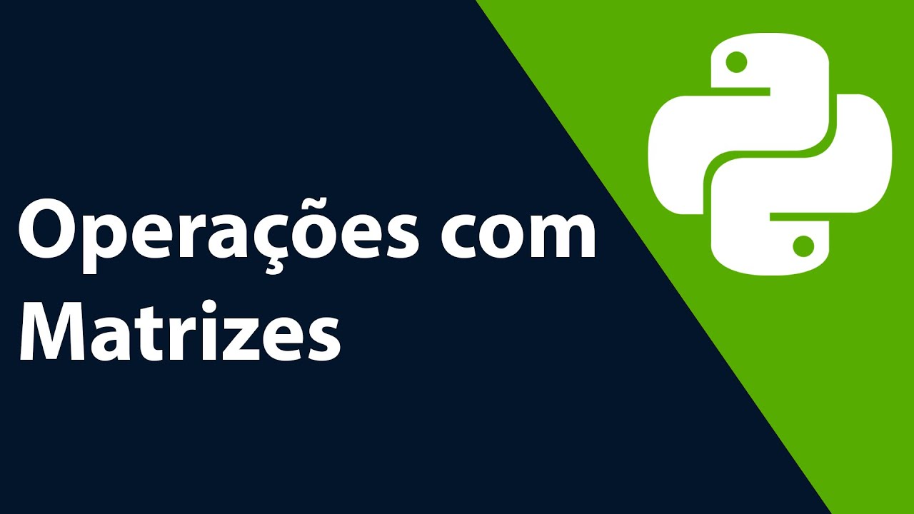 Operações com Matrizes - Sinais e Sistemas em Python - Aula 12 - YouTube