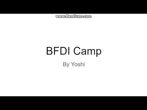 Bfdi Camp 20 20 Open By Yoshi - lets play roblox bfdi and ii episode 2 roblox get free robux