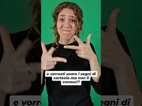 Video Qualche segno di CORTESIA in LIS ? #lis #linguadeisegniitaliana #linguadeisegni #buongiorno #italia