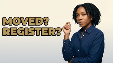 Do I Need To Re-register After Moving Close to Voting?