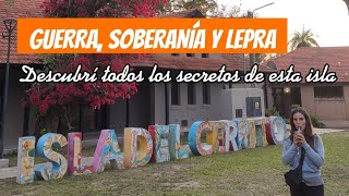 GUERRA - SOBERANÍA y LEPRA - todos los secretos de ISLA DEL CERRITO - VIVIR EN VIAJE
