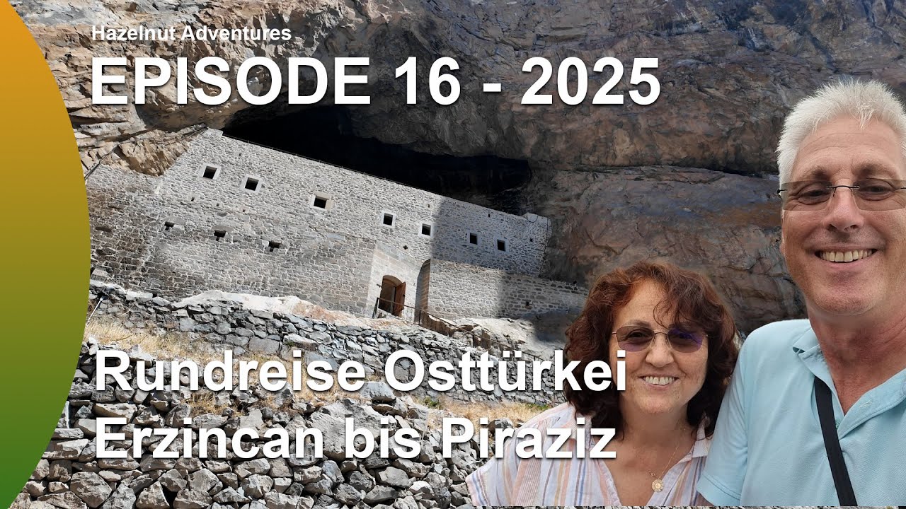 Reise durch die Osttürkei - Teil 6