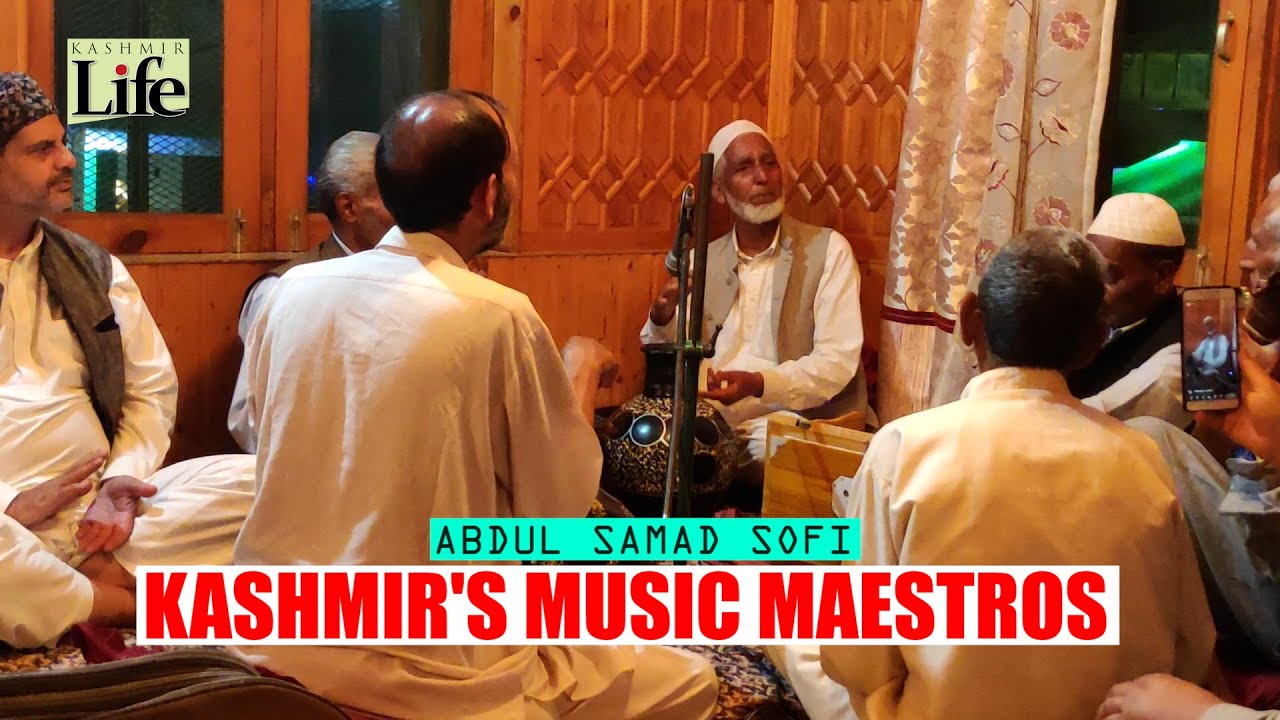Kashmir's Music Maestro: Abdul Samad Sofi
