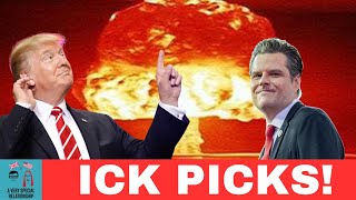 Ick Picks! Trump's Cabinet Explained | A Very Special Relationship, Season 2 Episode 33