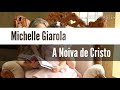A noiva de cristo  com letra  michelle giarola  lanamento 2017  louvor dos ltimos diaslegenda