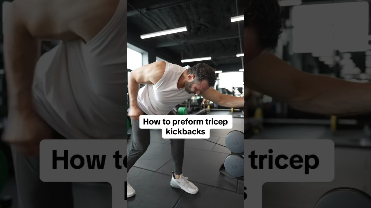 How to perform tricep kickbacks