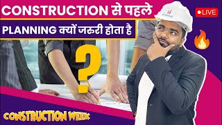 Importance of Planning Before Construction Start | Construction Project Planning || By CivilGuruji