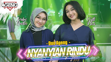 NYANYIAN RINDU - DUO AGENG (Indri x Sefti) ft Ageng Music (Official Live Music)