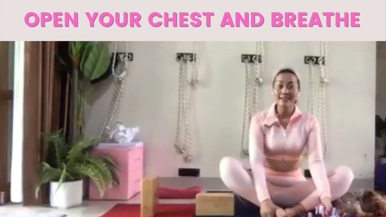 Open your Chest And BREATHE YouTube