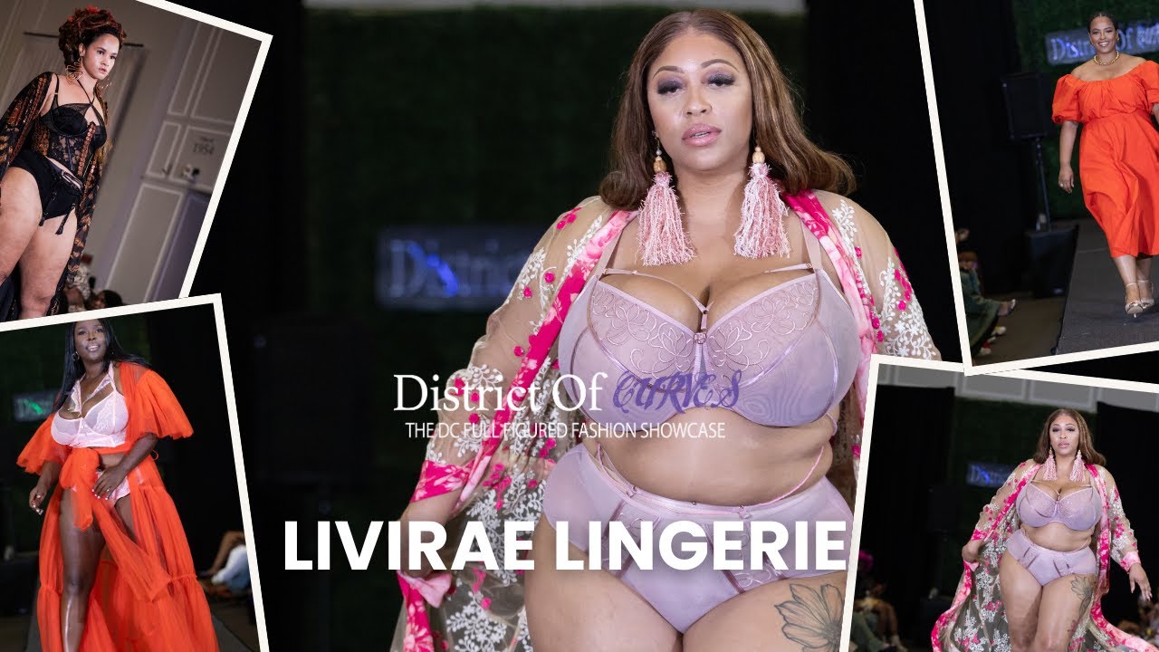 Curves DC: The LiviRae Lingerie Show That Changed Everything