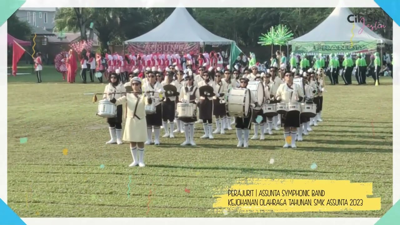 PERAJURIT | ASSUNTA SYMPHONIC BAND