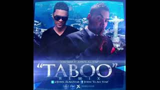 don omar juhn el all star taboo remix 2012