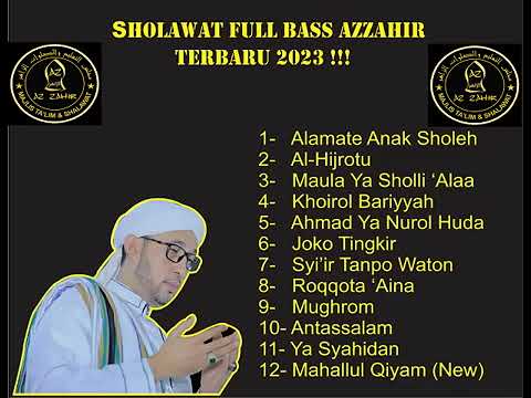Azzahir Full Album 1 JAM Tanpa Iklan 2023 #sholawat #azzahir #azzahirfullalbum #gubuklagu