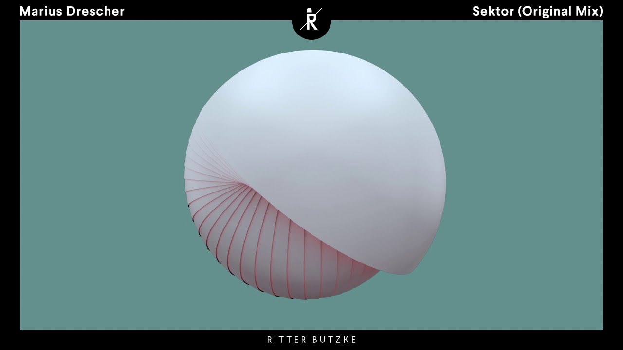 Marius Drescher - Sektor (Original Mix) [Ritter Butzke Records] - YouTube