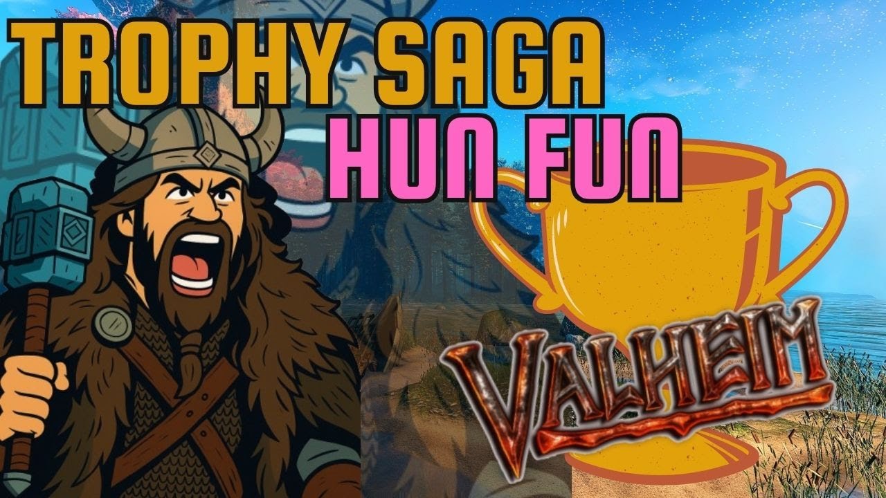 Fun With Hun TROPHY SAGA HUN FUN!!! - YouTube
