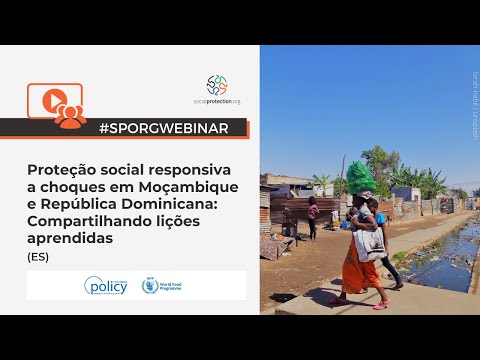 (Interpretación al español) Proteção social responsiva a choques em Moçambique e Rep. Dominicana