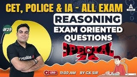 Reasoning for Informatics Assistant, CET & PSI Classes Important Questions by CK Sir #29