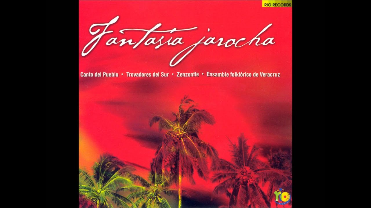 Fantasía Jarocha - Estampa Jarocha (Zenzontle) video phone lyrics