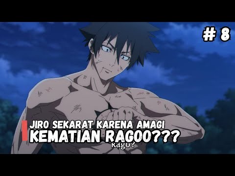 Rago Mati ?? Jiro Sekarat Karena Boss Mononoke - Black Torch Episode 8