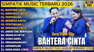 BAHTERA CINTA - IRWAN KRISDIYANTO FEAT FIRA CANTIKA DANGDUT - SIMPATIK MUSIC FULL ALBUM TERBARU 2026