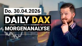 DAX fällt! Nächstes Ziel fast erreicht! | DAX Analyse 30.04.2026 | Florian Kasischke