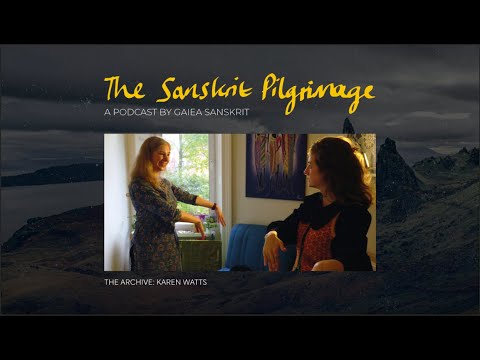 The Sanskrit Pilgrimage Archive: Karen Watts