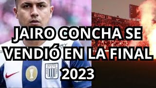 PROOF THAT JAIRO CONCHA FOULD THE 2023 FINAL #fyp #viralvideo #alianzalima #universitario