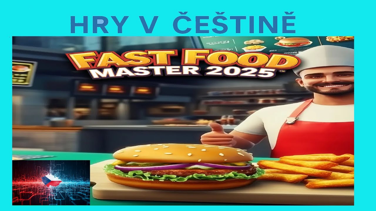 Fast Food Master 2025 CZ | Ukázka hry s češtinou | CZ titulky - YouTube