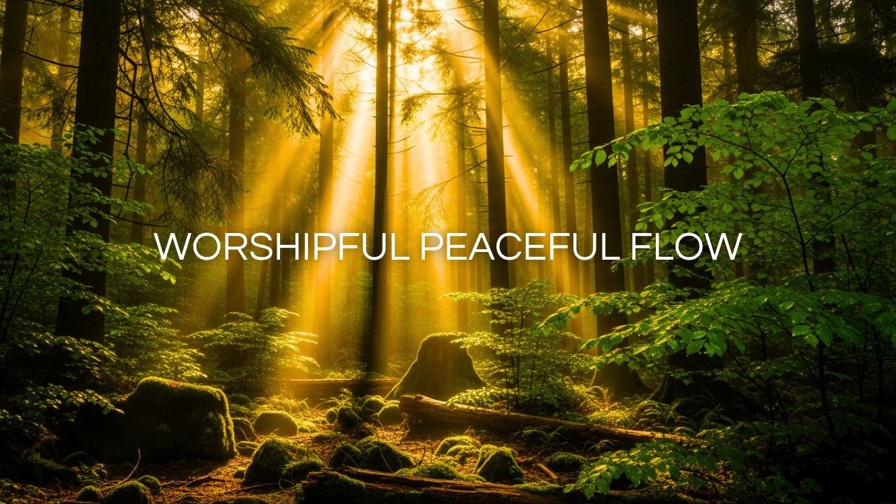Deep Soaking Worship Instrumental Prayer Music for Devotional Silence and Peace