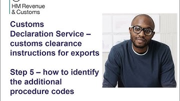 Customs clearance instructions for exports – Step 5 – identify the additional procedure code