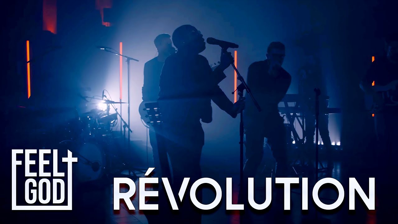 Watch Feel God - Révolution on YouTube Watch Feel God - Révolution on YouTube
