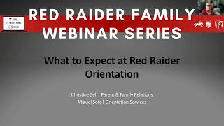 What to Expect at Red Raider Orientation - First Year Students' Families, May 9, 2025