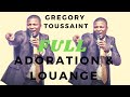 PASTEUR GREGORY TOUSSAINT FULL ADORATION & LOUANGE