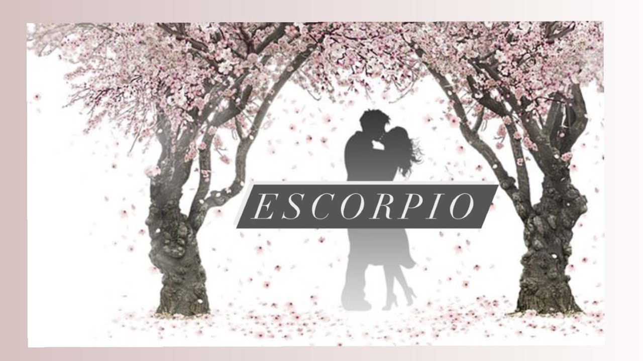 ESCORPIO - UNA PERSONA VUELVE DIFERENTE… TE SORPRENDERÁ LO QUE QUIERE ...