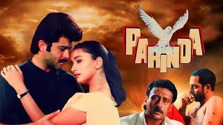 Parinda Full Movie Nana Patekar Anil Kapoor Jackie Shroff Madhuri Dixit Facts And Review