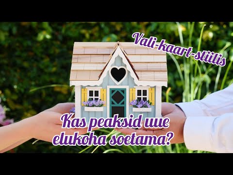 🏡 Kas peaksid elukohta vahetama ja kuidas sellega läheb? 🔮 Ajatu vali-kaart-stiilis