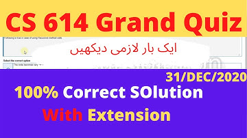 cs614 grand quiz 2020|31 dec 2020|100% correct live prof|get full marks with extension