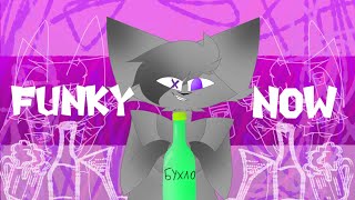 FUNKY NOW! | Animation Meme
