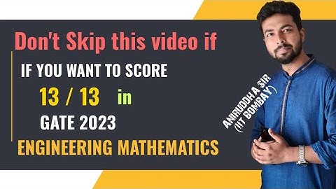 GATE 2023 Engineering Mathematics : Most Expected Topics, Strategy & Source #aniruddhasir #gate2023