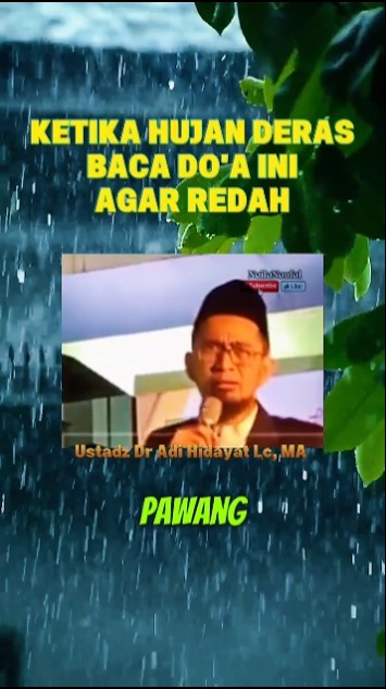 Prayer to stop the rain - from Ustadz Adi Hidayat
