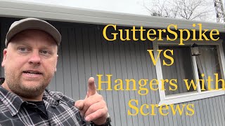 Gutter spikes VS Screws