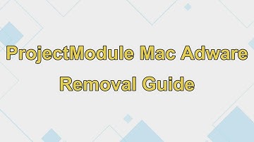 ProjectModule Mac Adware (Removal Instructions)