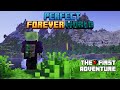 I started my Forever World in Minecraft