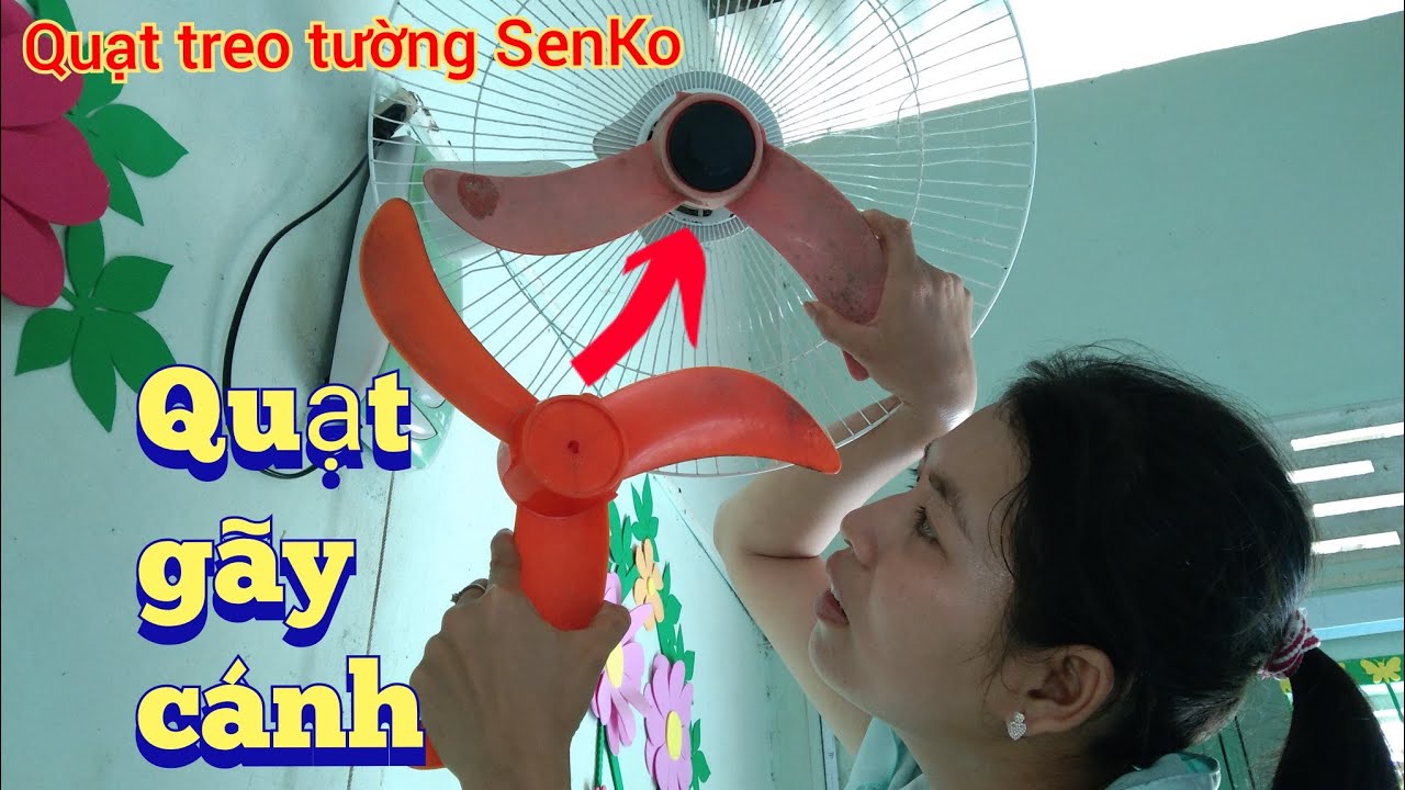 Quạt gãy cánh - Thay cánh quạt gió | sửa quạt điện tại nhà