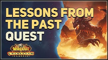 Lessons From the Past WoW Quest