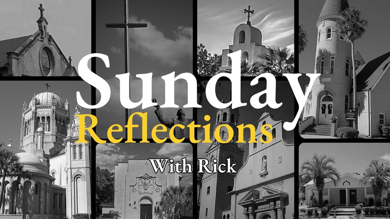 Sunday Reflections with Rick - June 22, 2026