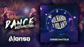 🇧🇷Jorge e Mateus - Molhado O Volante ((Prod.Alonso Britto))